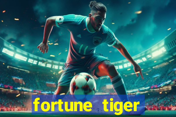 fortune tiger deposito de 1 real